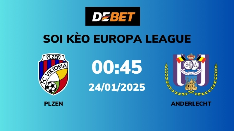 Soi kèo Viktoria Plzen vs Anderlecht – 00h45 – 24/01 – Europa League