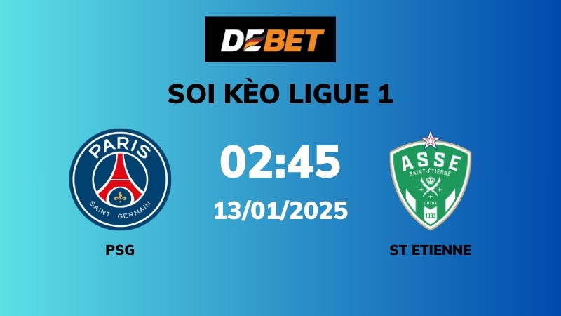 Soi kèo PSG vs St Etienne – 02h45 – 13/01 – Ligue 1