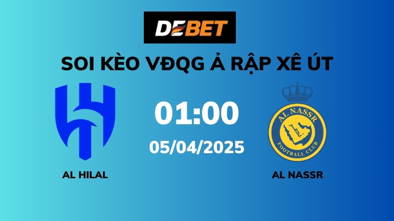 Soi kèo Al Hilal vs Al Nassr – 01h00 – 05/04 – VĐQG Ả Rập Xê Út