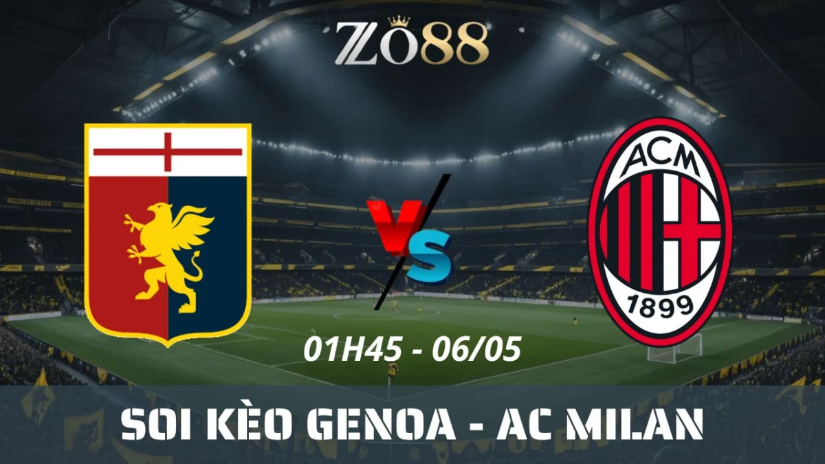 Soi kèo nhà cái Genoa vs AC Milan, 06/05/2025 01h45 Serie A