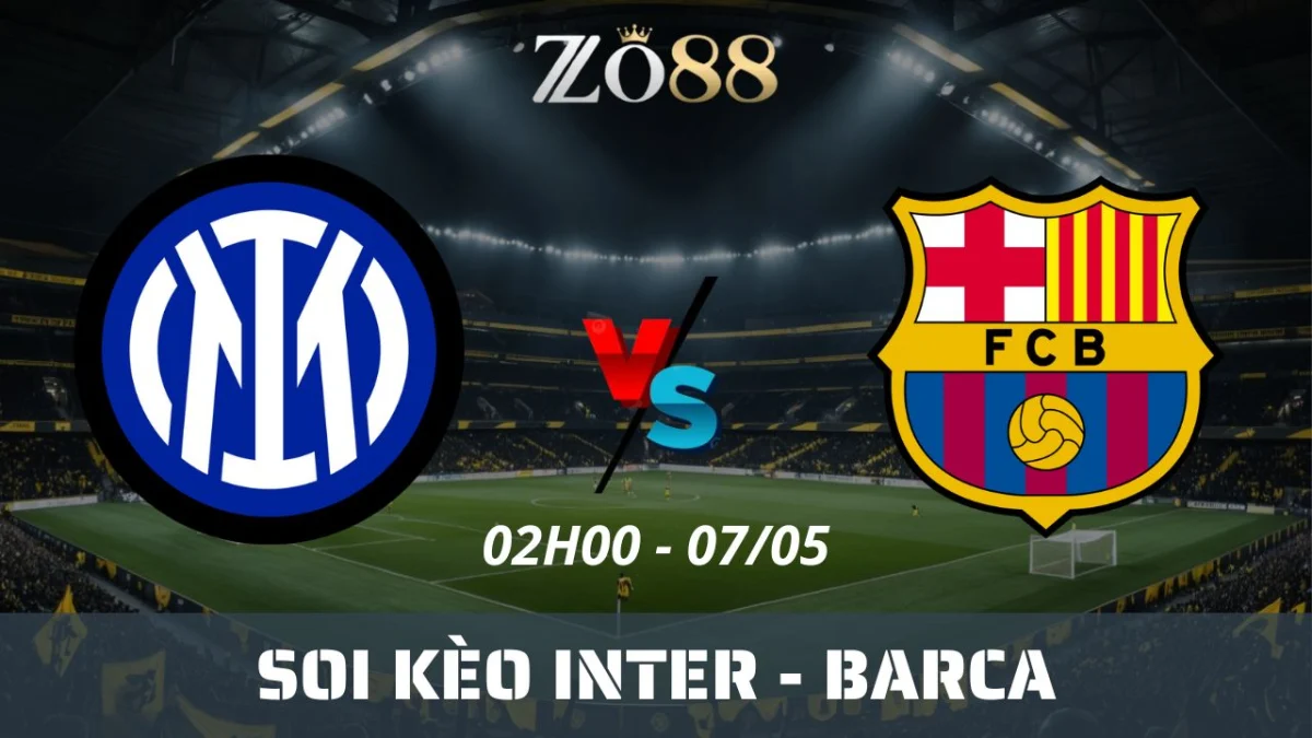 Soi kèo nhà cái Inter Milan vs Barcelona, 07/05/2025 02h00 Champions League
