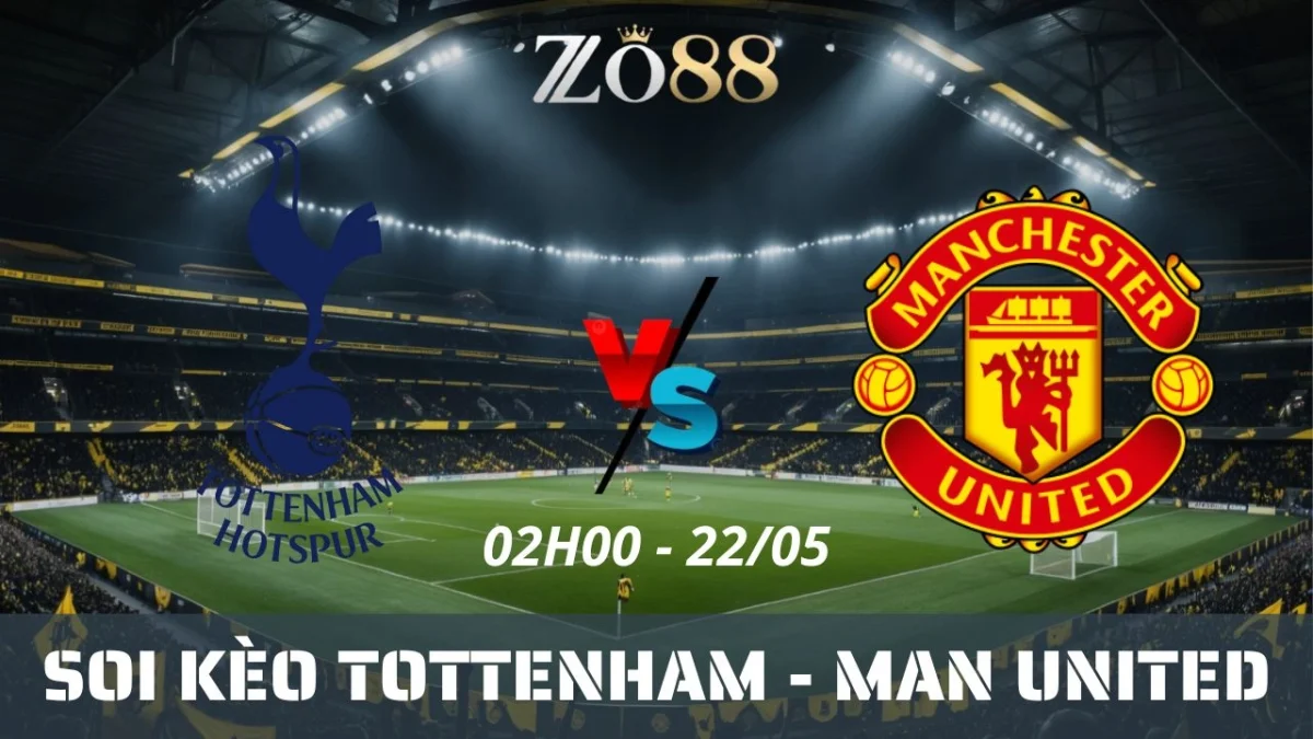 Soi kèo nhà cái Tottenham vs Man United, 22/05/2025 02h00 Europa League